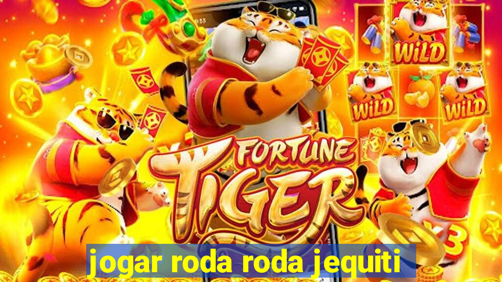 jogar roda roda jequiti